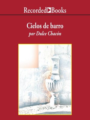cover image of Cielos de barro (Skies of Clay)